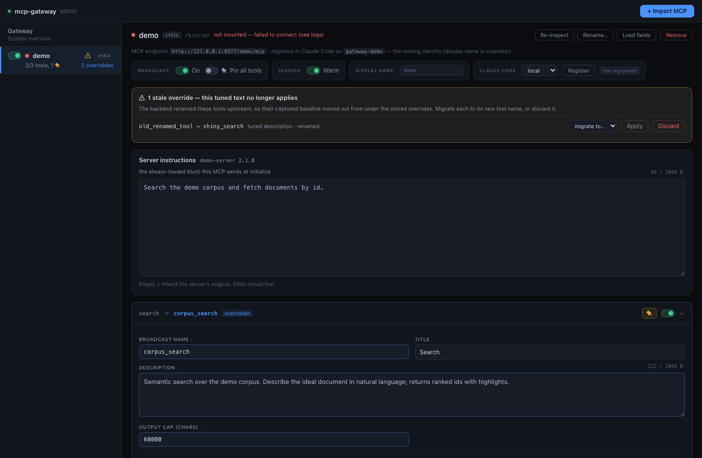 The admin UI's backend view — live status, grouped controls, stale-override repair, and inline tool editing (follows your system's light/dark theme)