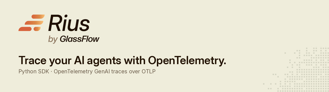 Rius by GlassFlow: trace your AI agents with OpenTelemetry