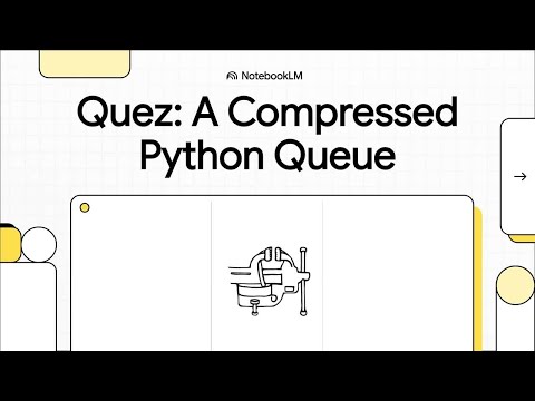 Quez: A Compressed Python Queue