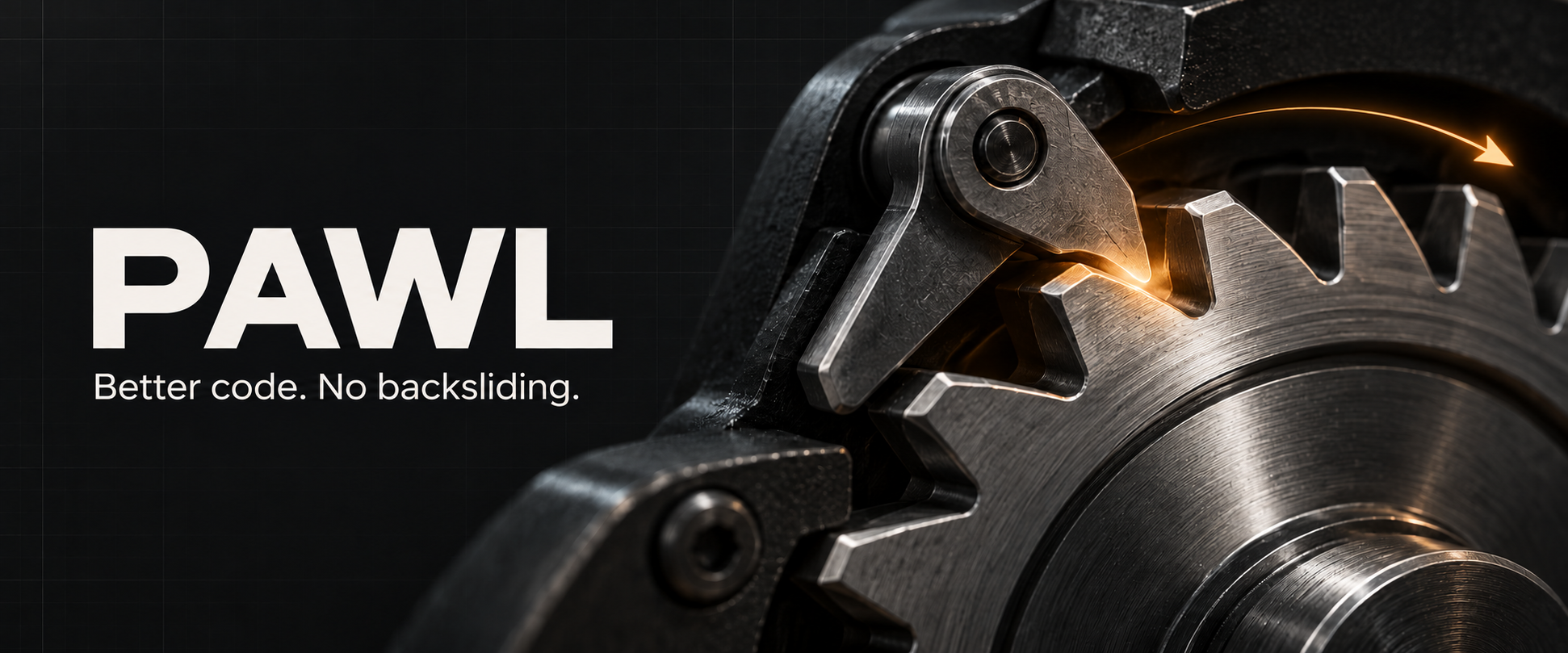 Pawl: better code, no backsliding