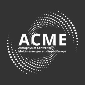 ACME – Astrophysics Centre for Multimessenger studies in Europe