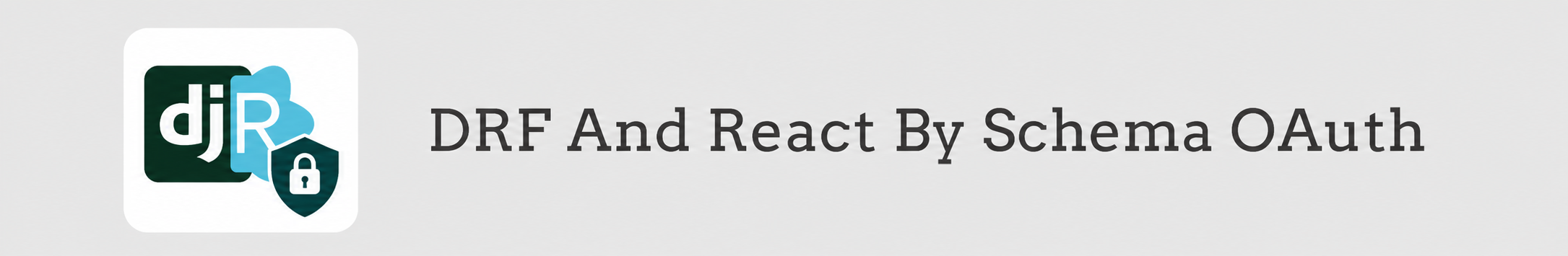 DRF And React By Schema - OAuth