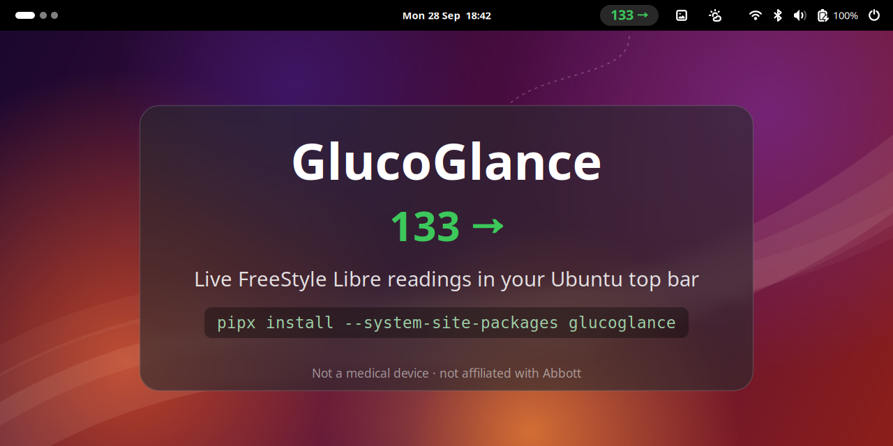 Illustration of an Ubuntu desktop: the top bar shows GlucoGlance's reading of 133 mg/dL in green with a steady trend arrow, next to the usual system icons, above a frosted panel with the app name, tagline, and pipx install command