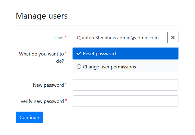 A screenshot that says "Manage users" with the fields "User", "What do you want want to do? Reset password or Change user permissions", "New Password", and "Verify new Password"